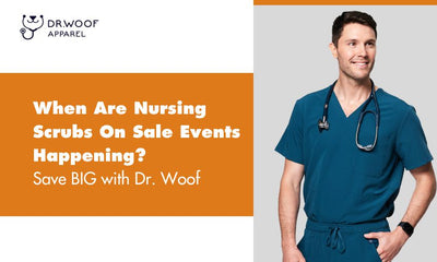 When Are Nursing Scrubs On Sale Events Happening? Save BIG with Dr. Woof