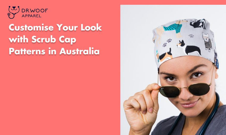 Customize Your Look with Scrub Cap Patterns in Australia