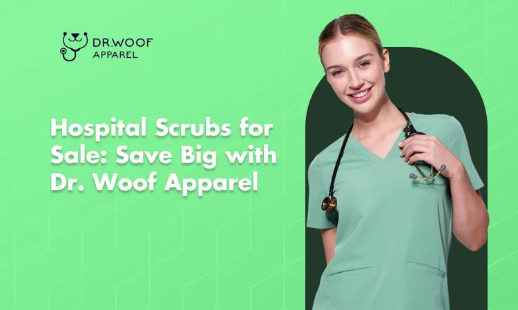 Hospital Scrubs for Sale: Save Big with Dr. Woof Apparel