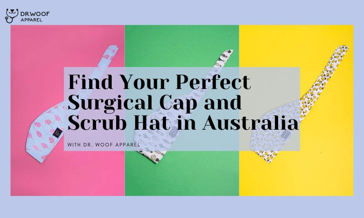 Find Your Perfect Surgical Cap and Scrub Hat in Australia